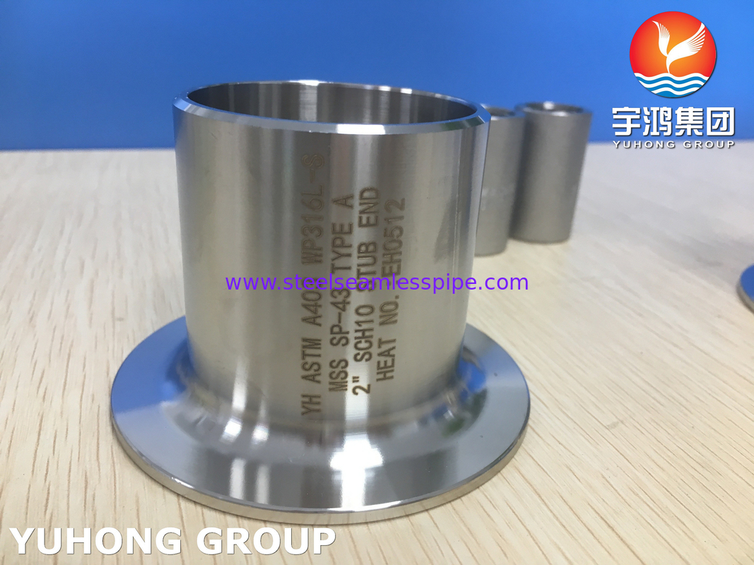 ASTM A403 WP316L-S Stub End TYPE A BW তেল গ্যাস পেট্রোকেমিক্যাল প্রাকৃতিক গ্যাস